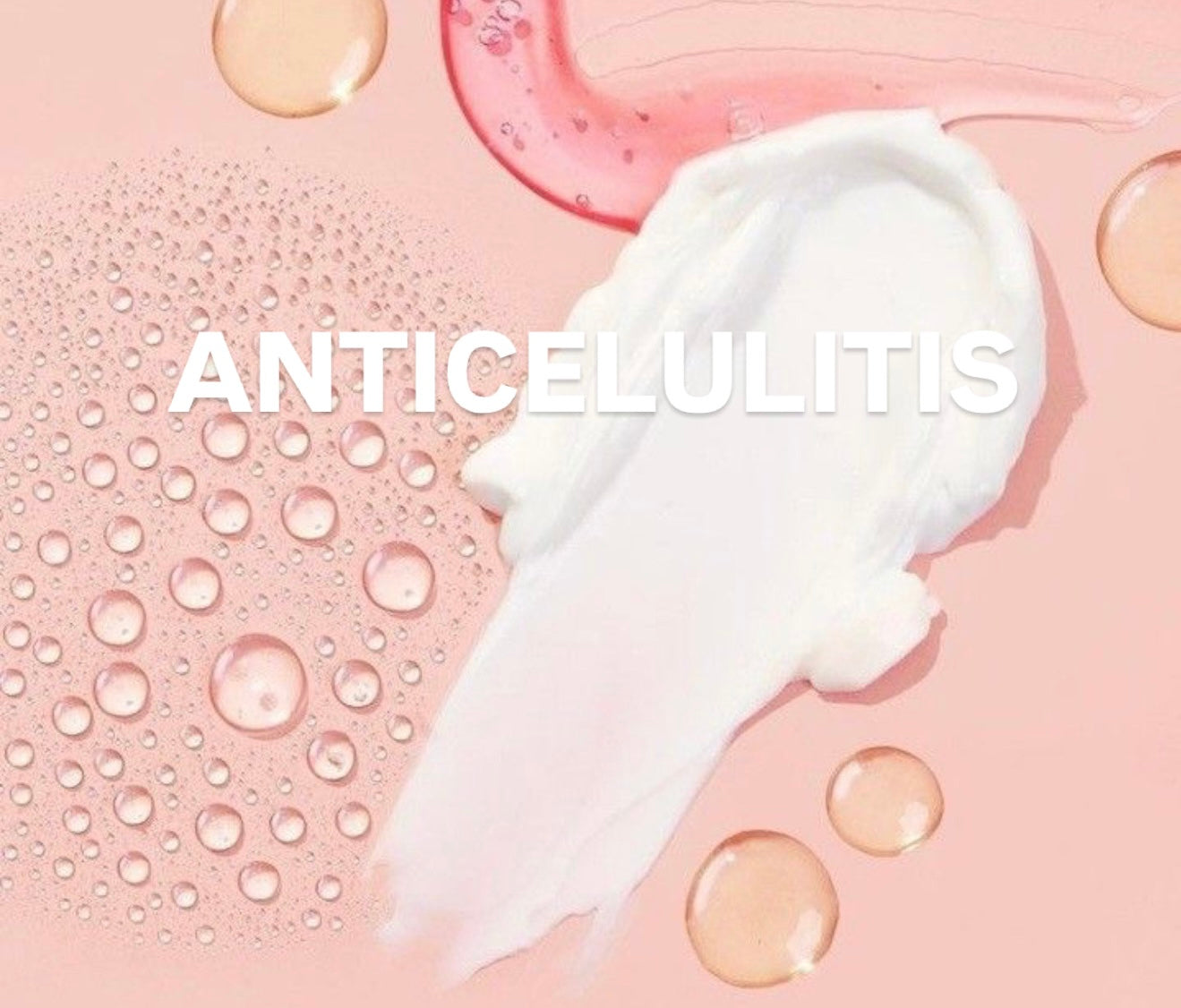 Anticelulitis